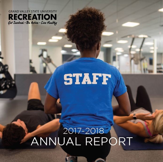 GVSU Campus Recreation Releases 201718 Annual Report News
